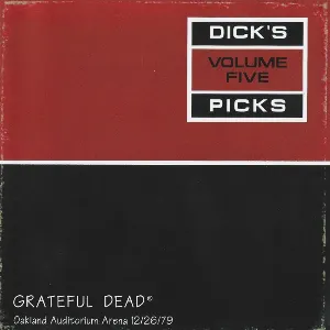 Pochette Dick’s Picks, Volume 5: Oakland Auditorium Arena 12/26/79