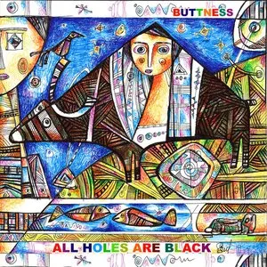 Pochette de All Holes Are Black de Buttness