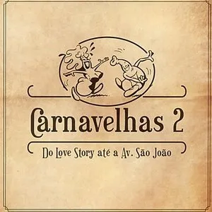 Pochette de Carnavelhas 2 - Do Love Story até a Av. São João de Velhas Virgens