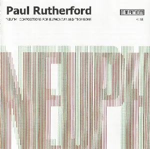 Pochette de Neuph: Compositions for Euphonium and Trombone de Paul Rutherford