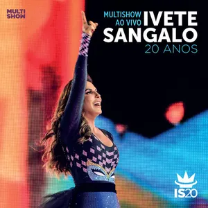 Pochette Multishow ao vivo: Ivete Sangalo 20 anos