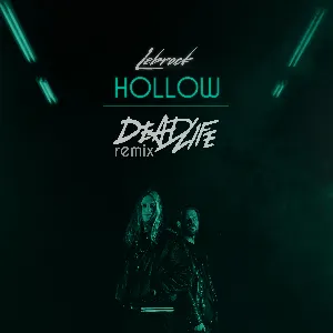 Pochette de Hollow (DEADLIFE Remix) de LeBrock