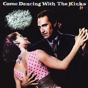 Pochette Come Dancing With The Kinks: The Best of The Kinks 1977–1986