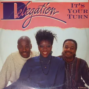 Pochette de It's Your Turn de Delegation