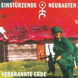 Pochette de Verbrannte Erde de Einstürzende Neubauten