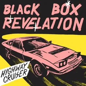 Pochette de Highway Cruiser de Black Box Revelation