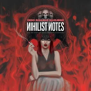 Pochette de Nihilist Notes [And the perpetual Quest 4 Meaning in Nothing] de Ordo Rosarius Equilibrio