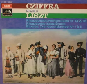 Pochette de Rhapsodies Hongroises N° 14 & 15 / Rhapsodie Espagnole / Études Transcendantes N° 1 à 5 de Franz Liszt - Georges Cziffra