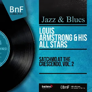Pochette de Satchmo at the Crescendo, Vol. 2 de Louis Armstrong & His All-Stars