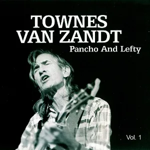 Pochette Townes Van Zandt - Pancho and Lefty Vol. 1