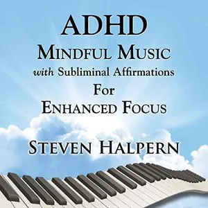 Pochette ADHD Mindful Music With Subliminal Affirmations for Enhanced Focus