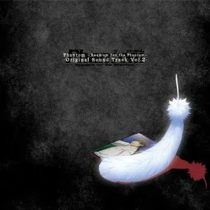 Pochette de TVアニメ「Phantom ~Requiem for the Phantom~」オリジナルサウンドトラック Vol.2 de Hikaru Nanase