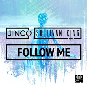 Pochette de Follow Me de Sullivan King