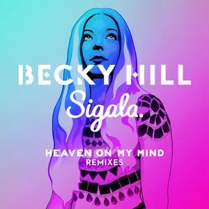 Pochette de Heaven On My Mind (Remixes) de Becky Hill