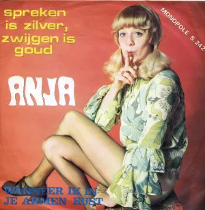 Pochette de Wanneer ik in je armen rust / Spreken is zilver, zwijgen is goud de Anja