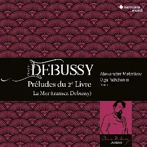 Pochette Préludes du 2e Livre / La Mer (transcr. Debussy)