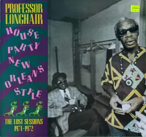 Pochette de House Party New Orleans Style: The Lost Sessions 1971-1972 de Professor Longhair