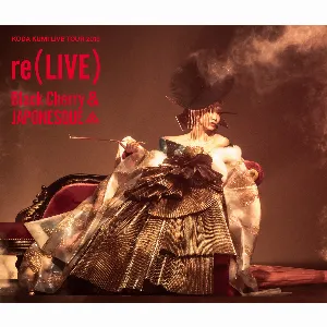 Pochette de LIVE TOUR 2019 re(LIVE) -JAPONESQUE- in Osaka at オリックス劇場 (2019.10.13) de Kumi Koda