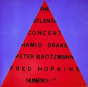 Pochette de The Atlanta Concert de Peter Brötzmann - Hamid Drake