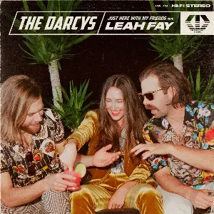 Pochette de Just Here With My Friends de The Darcys