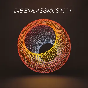 Pochette de Die Einlassmusik 11 de Schiller