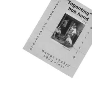 Pochette de Ingenting de bob hund