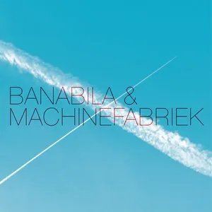 Pochette de Banabila & Machinefabriek de Machinefabriek