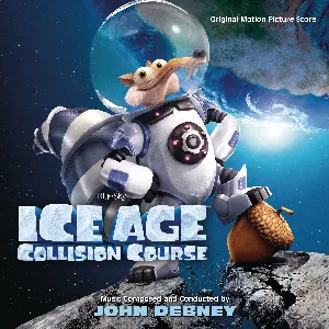 Pochette de Ice Age: Collision Course de John Debney