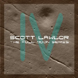 Pochette de The Full Moon Series, Volume 04 - April The Sprouting Grass Moon de Scott Lawlor