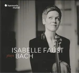 Pochette de Isabelle Faust Plays Bach de Johann Sebastian Bach - Isabelle Faust