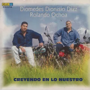 Pochette de Creyendo en lo nuestro de Diomedes Dionisio Díaz - Rolando Ochoa
