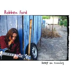 Pochette de Keep On Running de Robben Ford