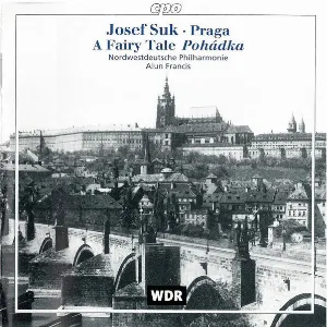 Pochette de Praga / A Fairy Tale (Pohádka) de Alun Francis - Nordwestdeutsche Philharmonie