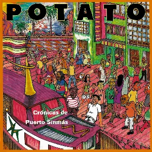 Pochette de Crónicas de puerto sinmás de Potato