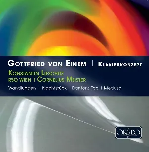 Pochette de Klavierkonzert de ORF Radio‐Symphonieorchester Wien - Gottfried von Einem - Cornelius Meister