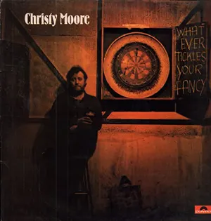 Pochette Whatever Tickles Your Fancy / Christy Moore
