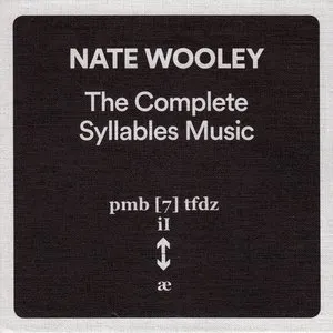 Pochette de The Complete Syllables Music de Nate Wooley