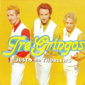 Pochette de Tre gringos de Thorleifs