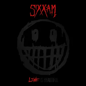 Pochette de Live is Beautiful de Sixx:A.M.