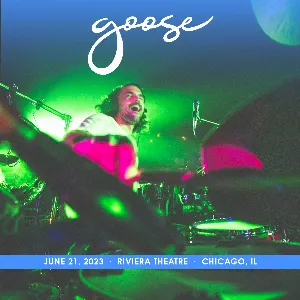 Pochette de 2023-06-21: Riviera Theatre, Chicago, IL de Goose