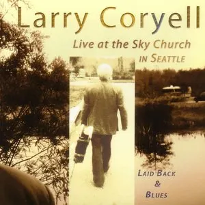 Pochette de Laid Back & Blues de Larry Coryell