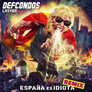 Pochette España es idiota (Remix J. Al Ándalus)