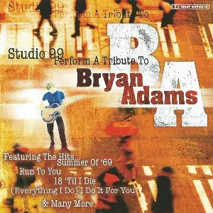 Pochette de Studio 99 Perform A Tribute to Bryan Adams de Studio 99