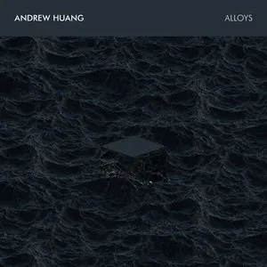 Pochette de Alloys de Andrew Huang
