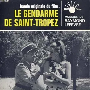 Pochette de Le Gendarme de Saint-Tropez de Raymond Lefèvre