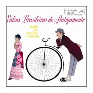 Pochette de Valsas Brasileiras De Antigamente de Jacob do Bandolim