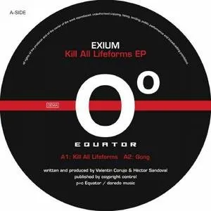 Pochette de Kill All Lifeforms EP de Exium