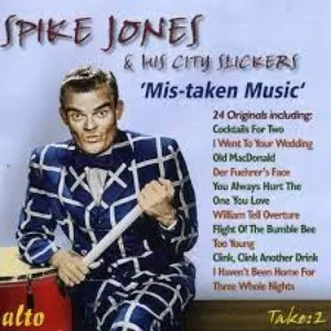 Pochette de Spike Jones & His City Slickers Vol. 1 de Spike Jones and His City Slickers