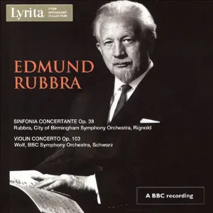 Pochette de Sinfonia Concertante, op. 38 / Violin Concerto, op. 103 de Edmund Rubbra