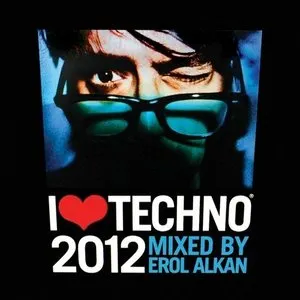 Pochette de I Love Techno 2012 de Erol Alkan